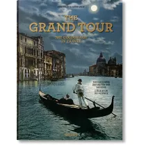 The Grand Tour. The Golden Age of Travel wer. angielska