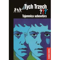 Tajemnica sobowtra. Przygody Trzech Detektyww. Tom 21