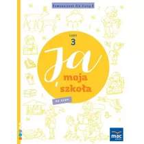 Ja i Moja Szko�a na nowo. Domowniczek dla klasy 3. Cz�� 3