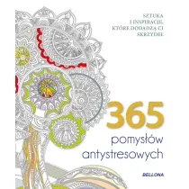 365 pomys��w antystresowych. Kolorowanka