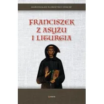 Franciszek z Asy�u i liturgia