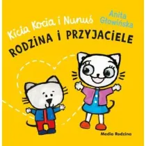 Kicia Kocia i Nunu�. Rodzina i przyjaciele