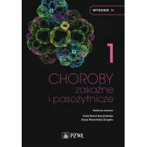 Choroby zaka�ne i paso�ytnicze. Tom 1