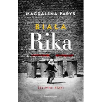 Bia�a Rika. �eliwne ptaki