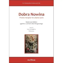 Dobra Nowina. Prosta recepta na udane �ycie T.4