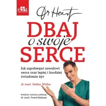 Dr Heart. Dbaj o swoje serce