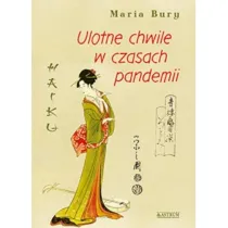 Haiku. Ulotne chwile w czasach pandemii