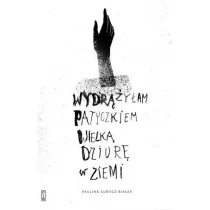 Wydr��y�am patyczkiem wielk� dziur� w ziemi