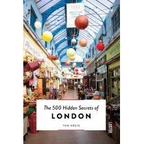 The 500 Hidden Secrets of London
