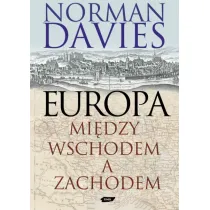Europa - mi�dzy Wschodem a Zachodem