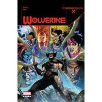 Przeznaczenie X. Wolverine. Tom 2