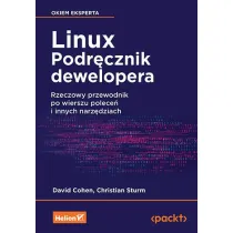 Linux. Podr�cznik dewelopera. Rzeczowy przewodnik po wierszu polece� i innych narz�dziach