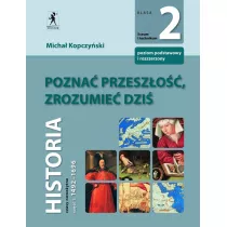 Historia LO KL 2. Podr�cznik cz�� 1 Pozna� przesz�o��,zrozumie� dzi�