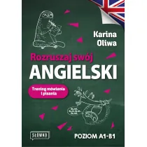 Rozruszaj sw�j angielski. Trening m�wienia i pisania