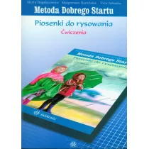 Metoda Dobrego Startu. Piosenki do rysowania. w