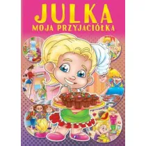 Julka moja przyjaci�ka