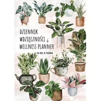 Zanotuj Mnie Dziennik Wdzi�czno�ci i Planner Wellness