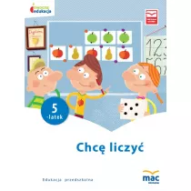 Owocna edukacja. Chc liczy. Piciolatek