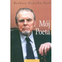 Mój poeta Barbara Gruszka-Zych