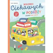 Rodzinka Ciekawych w podr�y. Zadania Pani Larissy. Klasa 1a