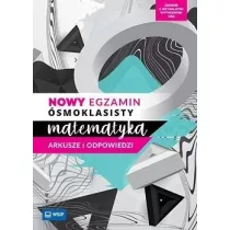 Matematyka SP 8 Nowy egzamin smoklasisty arkusze