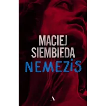 Nemezis. Grecka trylogia. Tom 2