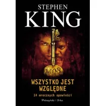 Wszystko jest wzgl�dne. 14 mrocznych opowie�ci