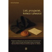 List, przyjaciel, ko�acz i p�aszcz