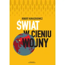 �wiat w cieniu wojny