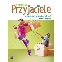 Szkolni przyjaciele. Matematyka. Karty wicze. Klasa 1. Cz 1. Edukacja wczesnoszkolna