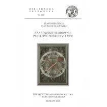 Krakowskie s�odownie prze�omu wieku XVI i XVII