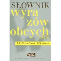 S�ownik wyraz�w obcych PWN z przyk�adami i poradami z p�yt� CD