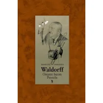 Waldorff. Ostatni baron Peerelu