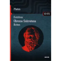 Eutyfron. Obrona Sokatesa. Kriton