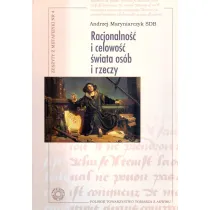 Racjonalno�� i celowo�� �wiata os�b i rzeczy