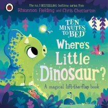 Where`s Little Dinosaur? Ten Minutes to Bed wer. angielska
