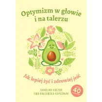 Optymizm w g�owie i na talerzu