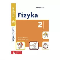 Fizyka 2. Podrcznik. Zasadnicza Szkoa Zawodowa.