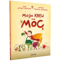 Moja krew ma moc