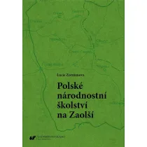 Polskie szkolnictwo narodowo�ciowe na Zaolziu
