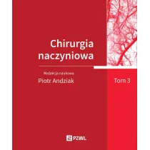 Chirurgia naczyniowa. Tom 3