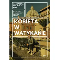 Kobieta w Watykanie. Jak �yje si� w najmniejszym pa�stwie �wiata