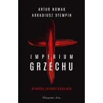 Imperium grzechu. Kronika zbrodni Ko�cio�a