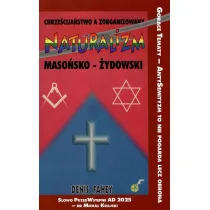 Chrze�cija�stwo a zorganizowany naturalizm maso�sko-�ydowski