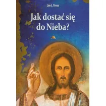 Jak dosta� si� do Nieba?