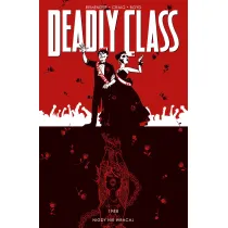 Nigdy nie wracaj. Deadly Class. Tom 8