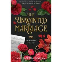 The Unwanted Marriage. The Windsors. Tom 3
