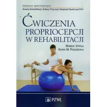 �wiczenia propriocepcji w rehabilitacji