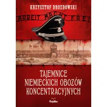 Tajemnice niemieckich oboz�w koncentracyjnych