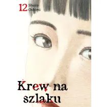 Krew na szlaku. Tom 12